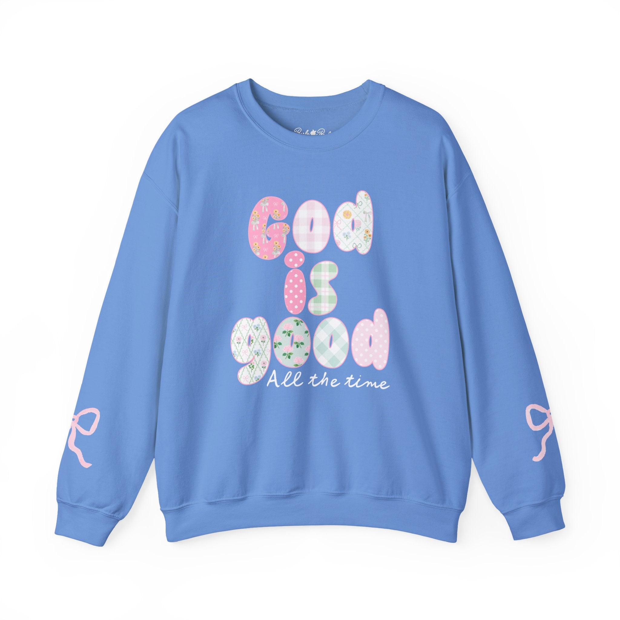 Pastel Blessings Sweatshirt "God Is Good All the Time"