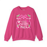 Love You Cherry Much Pullover Crewneck