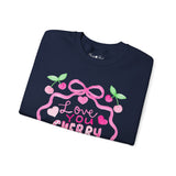 Love You Cherry Much Pullover Crewneck