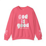 Pastel Blessings Sweatshirt "God Is Good All the Time"